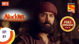 Aladdin  Ep 81  Full Episode  6th December 2018 [upl. by Eilraep]