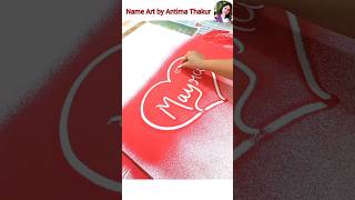 Tag name❤️Mayra  Rangoli design  Name art  Heart rangoli shorts video rangoli love reel [upl. by Demakis173]