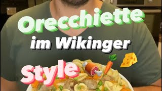 Orecchiette im Wikinger Style  einfach und lecker [upl. by Niawtna748]