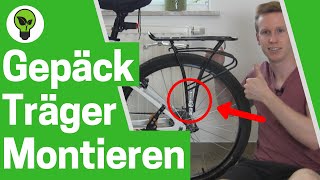 Gepäckträger Montieren ✅ ULTIMATIVE ANLEITUNG Hinten an MTB Fahrrad amp Mountainbike Anbringen [upl. by Oniram890]