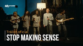 Stop Making Sense  Tráiler Oficial [upl. by Samul372]