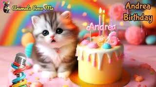 ANDREA HAPPY BIRTHDAY SONG WITH NAMES  Adorable Cute Cat 😺 [upl. by Cheke270]