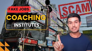 Fake Jobs Coaching Institutes  Reality of fake jobs Vacancy l Watch to Know fakenews fake jobs [upl. by Sonya114]