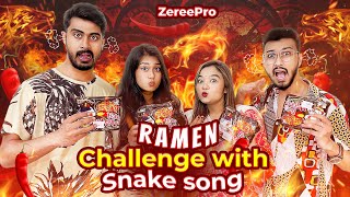 Ramen Challenge with Snake Song  ZereePro  Pronome Nafi  Raisa Jahan ✅ [upl. by Fransen]