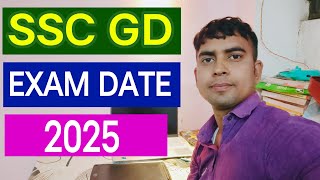 SSC GD Exam Date 2025 Official Notification  SSC CGL TIER II Exam Date  SSC GD Constable Exam Date [upl. by Lah]