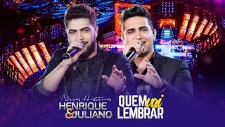 Henrique e Juliano  Quem Vai Lembrar  DVD Novas Histórias  Ao vivo em Recife [upl. by Kaylil]