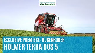 Exklusive Premiere  Rübenroder Holmer Terra Dos 5 [upl. by Shani]