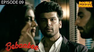 Bebaakee  New Episode 9  Full Web Series  Kushal Tandon  ALTT  New Hindi Web Series 2024 [upl. by Debbie]