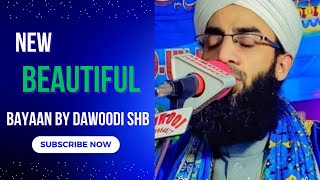 Dawoodi sahab k khoobsurat alfaazAser andaaz batainMurahid ka faizan [upl. by Ainiger]