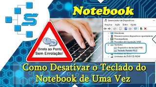 Como Desativar o Teclado do Notebook de Uma Vez [upl. by Aihsenor]