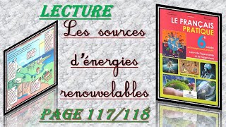 le français pratique 6ème année  Lecture  les sources dénergies renouvelables  page 117 et 118 [upl. by Rosalyn]