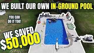 We built our own inground pool and saved 50000 🏊  DIY InGround Pool  diy pool [upl. by Lukasz]