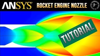 ANSYS Fluent Rocket Engine Nozzle With Exhaust Plume  Detailed amp Accurate CFD Tutorial [upl. by Dur]