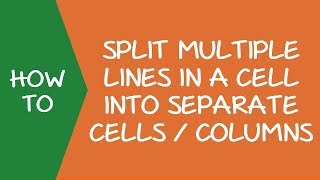 How to Split Multiple Lines in a Cell into a Separate CellsColumns [upl. by Llednov]