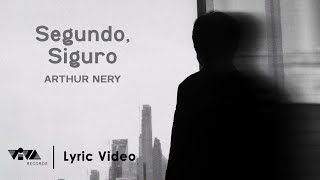 Segundo Siguro  Arthur Nery Official Lyric Video [upl. by Notreb190]