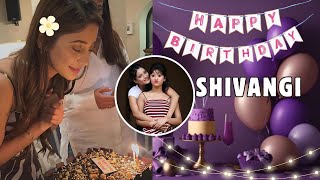 Shivangi’s Birthday Bring in  Fans Gift Unboxing  Birthday Celebration 🎉 [upl. by Ahsekad]