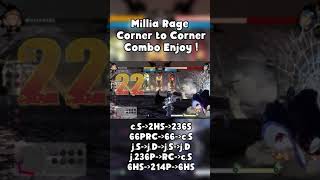 Millia Rage Corner to Corner Combo [upl. by Uri]