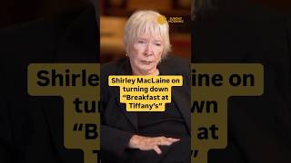 Shirley MacLaine on turning down quotBreakfast at Tiffany’squot role shorts [upl. by Sunev888]