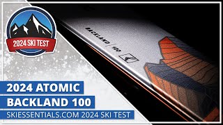 2024 Atomic Backland 100  SkiEssentialscom Ski Test [upl. by Lupee]