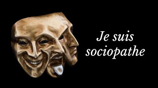 Je suis sociopathe 1 État dâme expérience narrative [upl. by Jorgensen434]