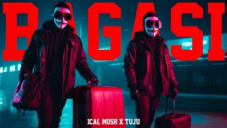 BAGASI  ICAL MOSH X TUJU OFFICIAL LYRICS VIDEO [upl. by Aisatsana722]