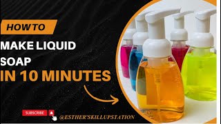 DIY How to make multipurpose liquid soap in the comfort of your home with N4500 [upl. by Uhayile]