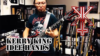 Kerry King  Idle Hands Guitar cover [upl. by Ledniahs]