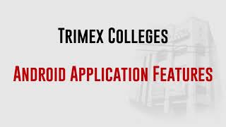 Trimex Colleges App Tutorial [upl. by Limak866]