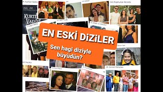 EN ESKİ DİZİLER EN İYİ ESKİ DIZILER FAVORİ DİZİN [upl. by Tod]