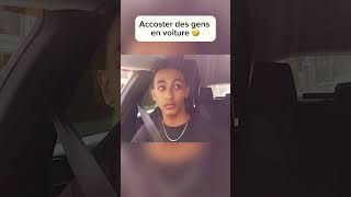 Ils accostent des gens en voiture 🤣 shortsviral youtubeshorts videoshort funny [upl. by Nahsaj]