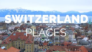 10 Best Places to Visit in Switzerland  Travel Video [upl. by Iong]