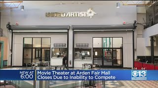 Movie Theater At Arden Fair Mall Closes Due To Inability To Compete [upl. by Nylakcaj]