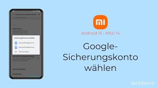 GoogleSicherungskonto wählen  Xiaomi Android 13  MIUI 14 [upl. by Ed]