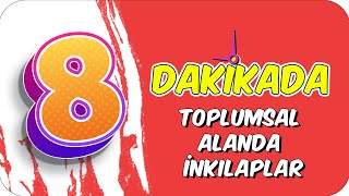 8dkda TOPLUMSAL ALANDA İNKILAPLAR [upl. by Antin]