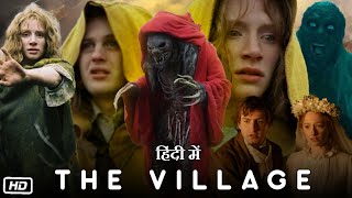 The Village Full HD Movie in Hindi  M Night Shyamalan  Bryce Dallas Howard  Explanation [upl. by Bolitho]