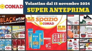 volantino Spazio Conad dal 15 novembre 2024 ✅ SottoCosto anteprima 🔥 Offerte e promozioni [upl. by Tuhn]