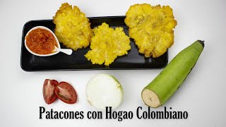 Como hacer PATACONES o TOSTONES con plátano verde Colombianos con hogao SOLO TRES INGREDIENTES [upl. by Melburn]