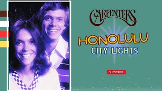 Carpenters  Honolulu City Lights  Restored and Remastered  Karen Carpenter  1978 [upl. by Machute485]