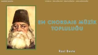 En Chordais Müzik Topluluğu  Rast Beste  Hanende Zaharya © 2004 Kalan Müzik [upl. by Rot]