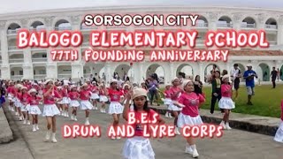 SORSOGON CITY I BALOGO ELEMENTARY SCHOOL 77th FOUNDING ANNIVERSARY [upl. by Akli]