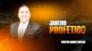 Janeiro Profético 2023  Pr André Matias  ADBrás [upl. by Neela]