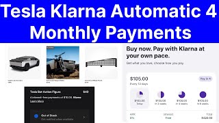 Tesla Klarna Automatic Monthly Payments Installments [upl. by Adria]