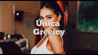 Greeicy  Única letra [upl. by Hettie]