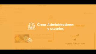 TokApp  Cómo añadir administradores y usuarios [upl. by Cowles]