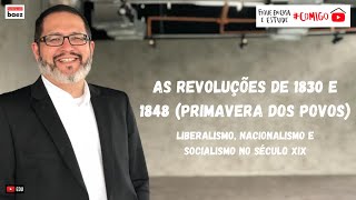 AS REVOLUÇÕES DE 1830 e 1848 [upl. by Yeldua537]