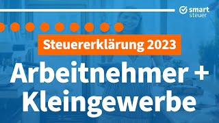 Steuererklärung 2023 Arbeitnehmer  Kleingewerbe selber machen Anleitung Steuererklärung 2023 [upl. by Dyun70]