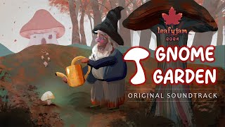 Gnome Garden OST  leafyjam 2024 [upl. by Hgielyk834]