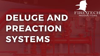 Deluge and Preaction Systems [upl. by Eeral]