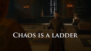 Game of Thrones  Littlefinger  Chaos is a Ladder [upl. by Sidonius97]