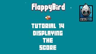 Cocos2dx Flappy Bird C Tutorial 14  Display The Score [upl. by Nylcoj]